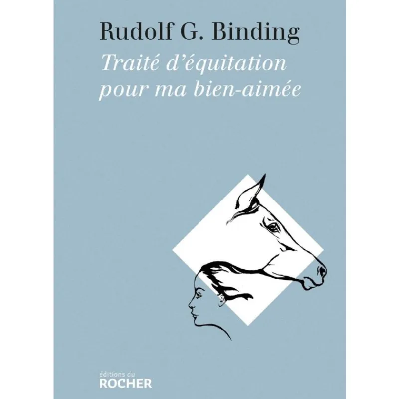 EQUIBOOKS Traité d'équitation pour ma bien-aimée - Editions du Rocher< Librairie Equibooks